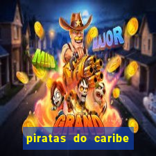 piratas do caribe filme completo dublado